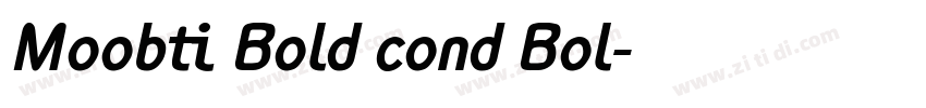 Moobti Bold cond Bol字体转换 Moobti Bold cond Bol字体转换